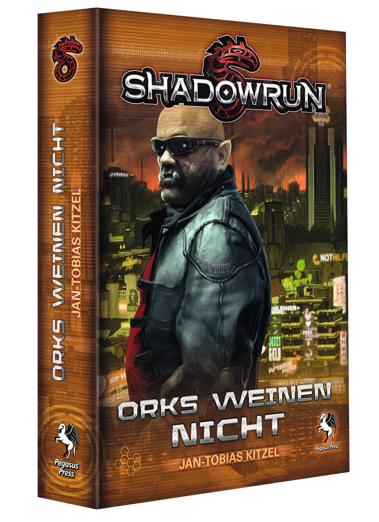 Shadowrun: Orks weinen nicht