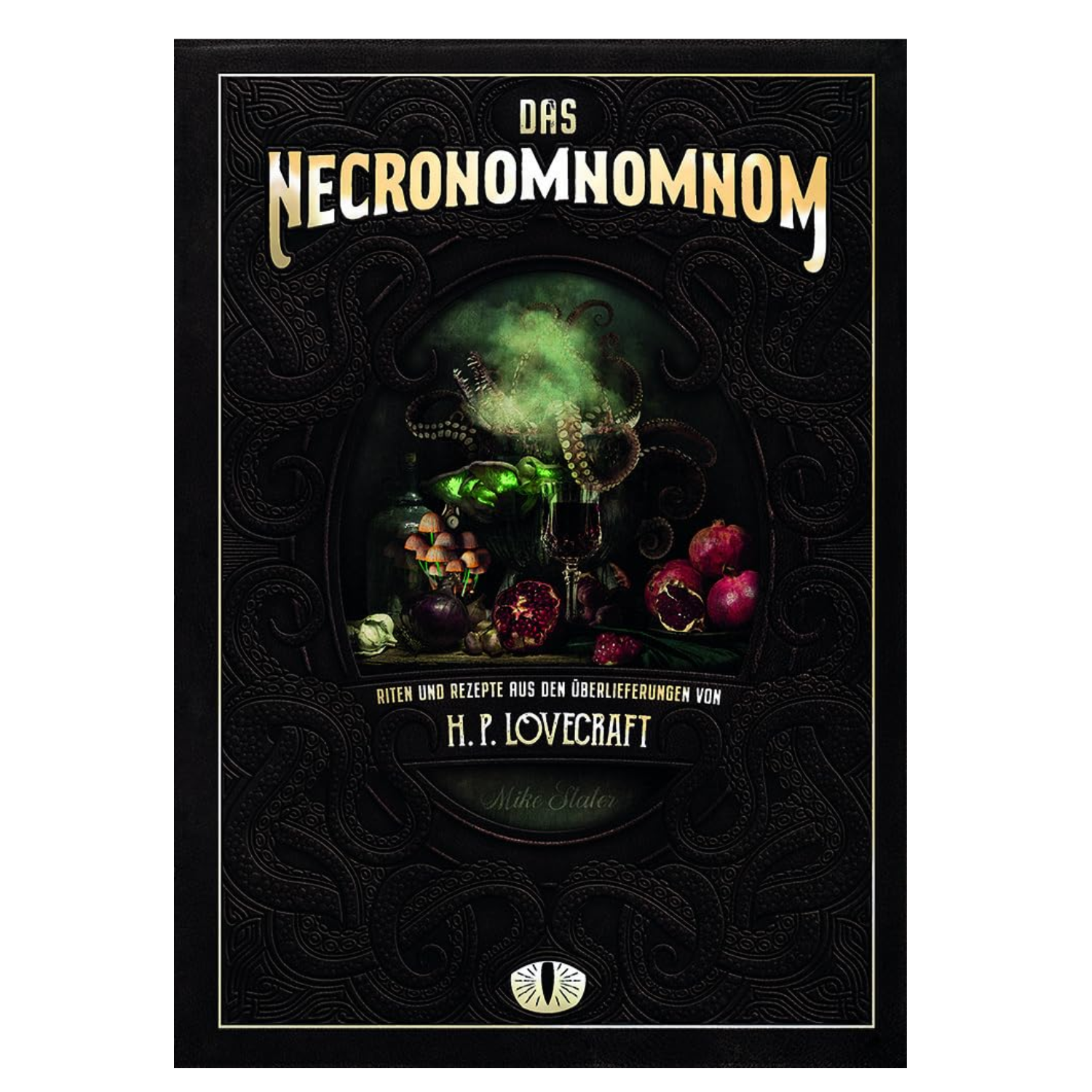 Das Necronomnomnom – Kochbuch