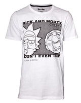 Rick and Morty - Don't even trip - T-Shirt