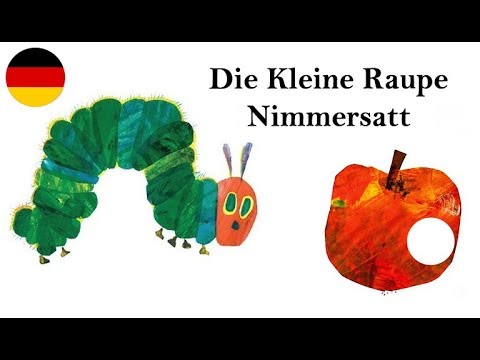 Die kleine Raupe Nimmersatt